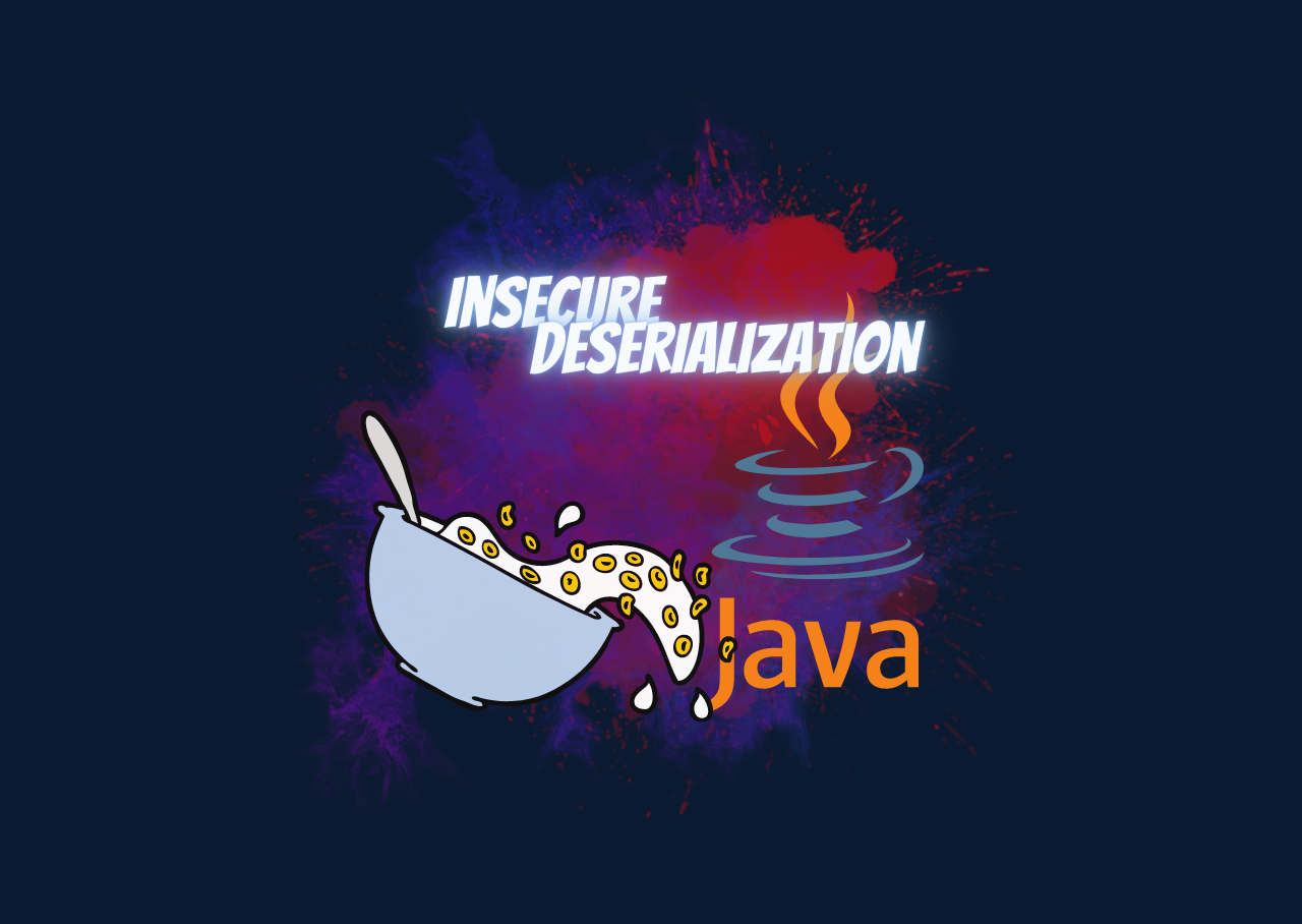 Insecure Deserialization in Java